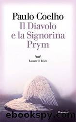 Il diavolo e la Signorina Prym (Italian Edition) by Paulo Coelho