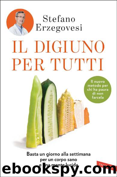 Il digiuno per tutti (Italian Edition) by Erzegovesi Stefano