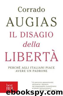 Il disagio della libertà by Corrado Augias
