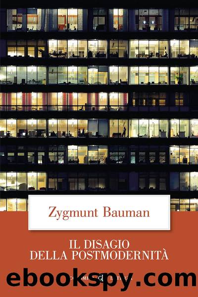 Il disagio della postmodernitÃ  by Zygmunt Bauman