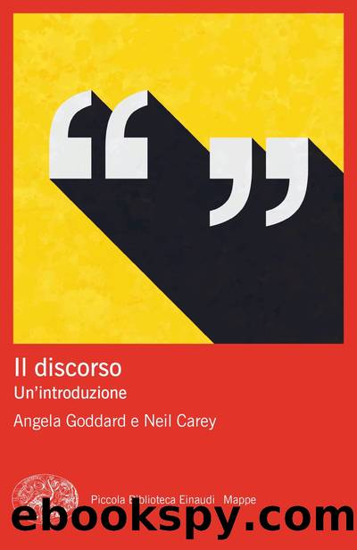 Il discorso by Angela Goddard & Neil Carey