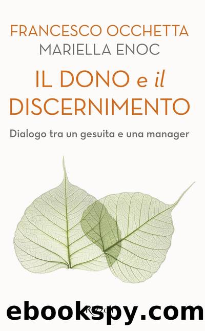Il dono e il discernimento by Francesco Occhetta & Mariella Enoc