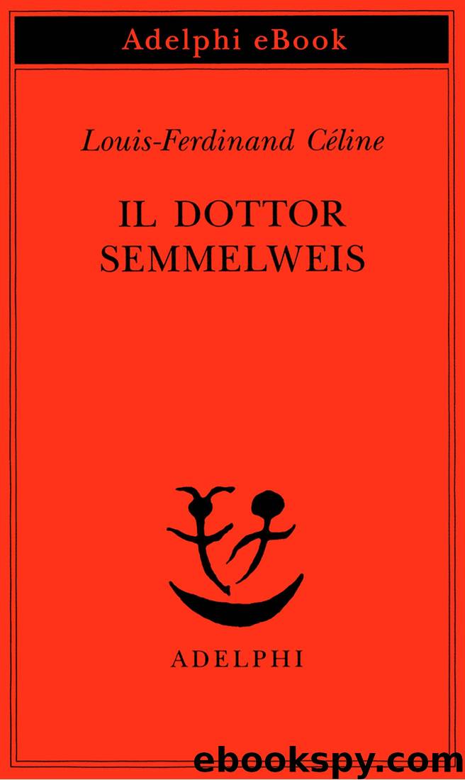 Il dottor Semmelweis by Celine