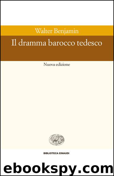 Il dramma barocco tedesco (Einaudi) by Walter Benjamin