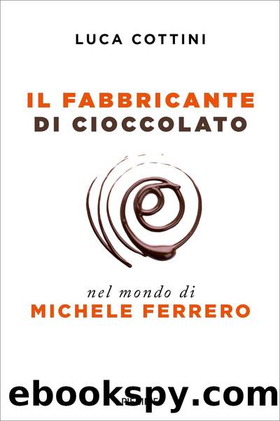 Il fabbricante di cioccolato by Luca Cottini