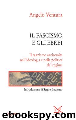 Il fascismo e gli ebrei (Italian Edition) by Angelo Ventura
