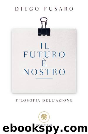 Il futuro è nostro by Diego Fusaro