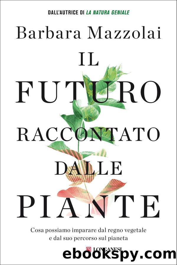 Il futuro raccontato dalle piante by Barbara Mazzolai