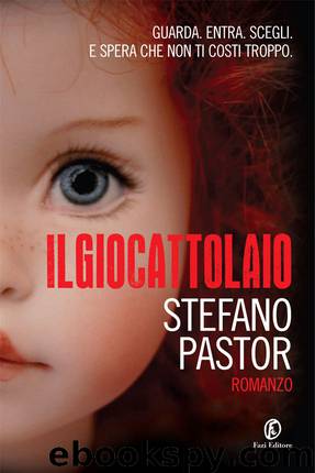 Il giocattolaio (Italian Edition) by Stefano Pastor