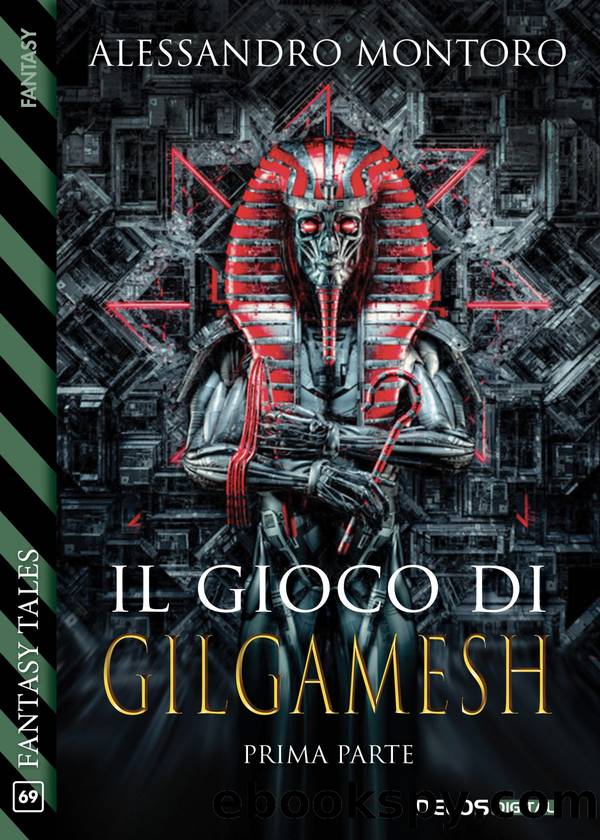 Il gioco di Gilgamesh by Alessandro Montoro