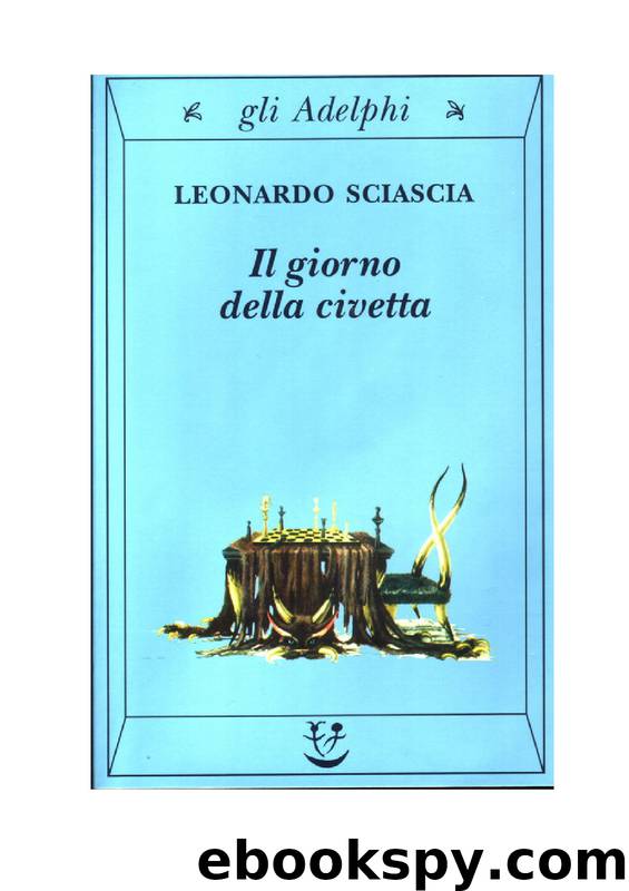 Il giorno della Civetta by Leonardo Sciascia