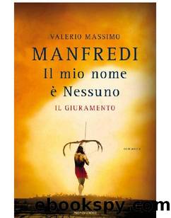 Il giuramento by Valerio Massimo Manfredi