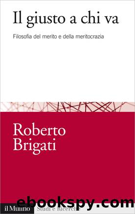 Il giusto a chi va by Roberto Brigati