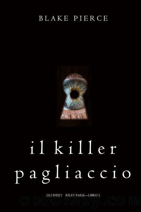 Il killer pagliaccio by Blake Pierce