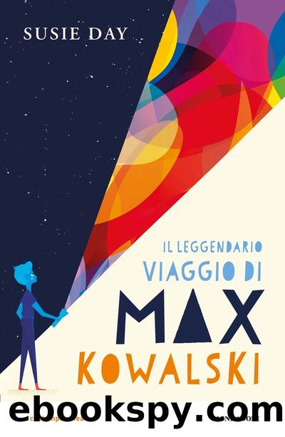 Il leggendario viaggio di Max Kowalski by Susie Day