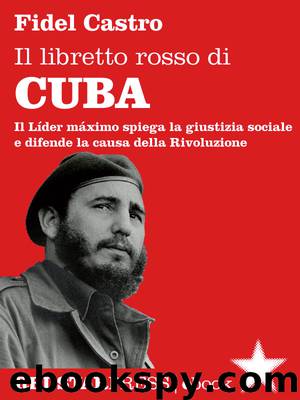Il libretto rosso di Cuba by Fidel Castro