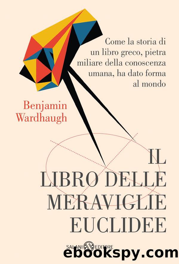Il libro delle meraviglie euclidee by Benjamin Wardhaugh