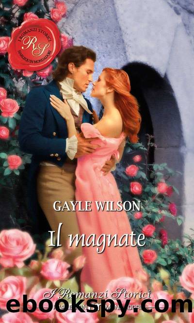 Il magnate (Italian Edition) by Gayle Wilson