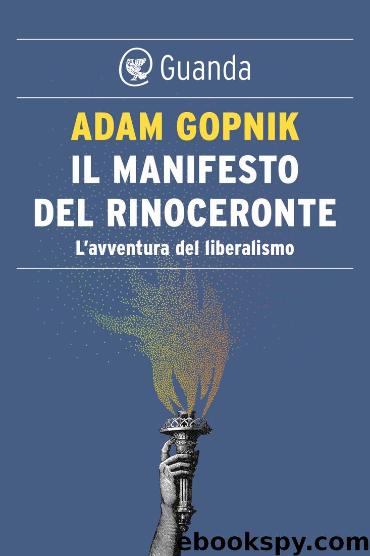 Il manifesto del rinoceronte by Adam Gopnik