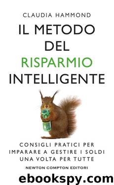 Il metodo del risparmio intelligente (Italian Edition) by Claudia Hammond