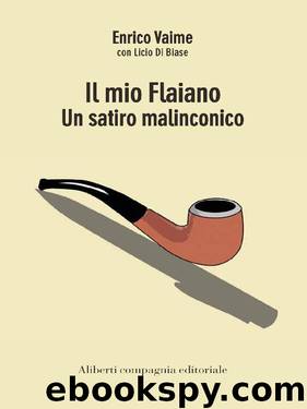 Il mio Flaiano (Italian Edition) by Enrico Vaime & Licio Di Biase