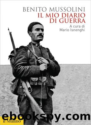 Il mio diario di guerra by Benito Mussolini