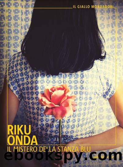 Il mistero della stanza blu by RIKU ONDA