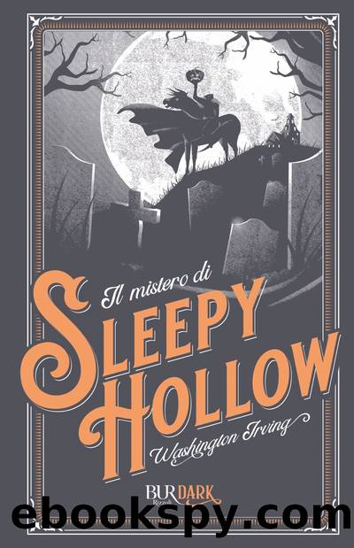 Il mistero di Sleepy Hollow (BUR Dark) by Washington Irving