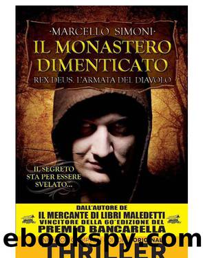 Il monastero dimenticato. Rex Deus. L'armata del diavolo (eNewton Originals) (Italian Edition) by Marcello Simoni
