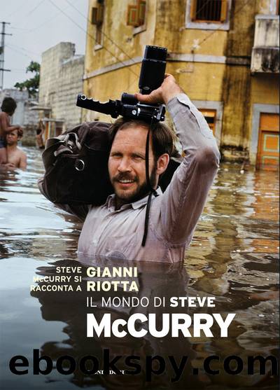 Il mondo di Steve McCurry by Gianni Riotta