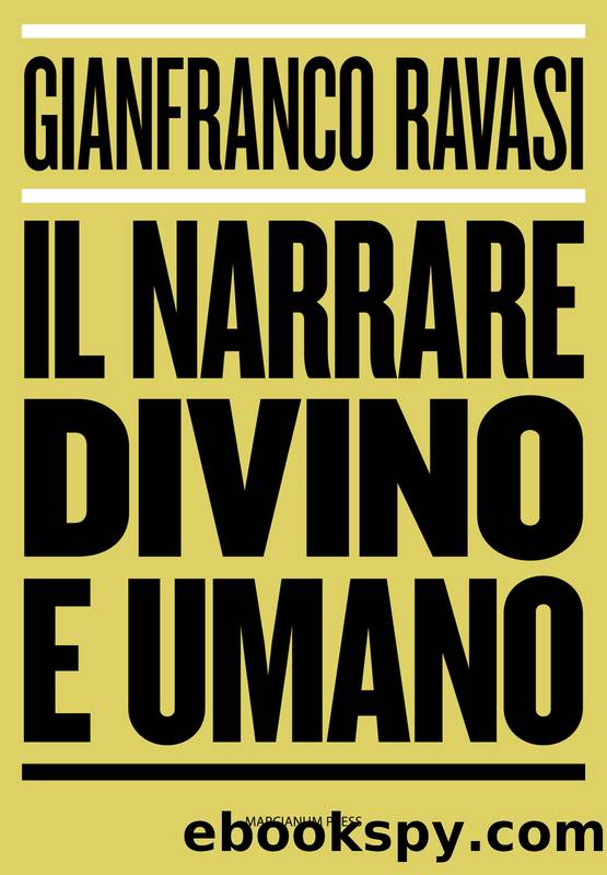 Il narrare divino e umano by Gianfranco Ravasi
