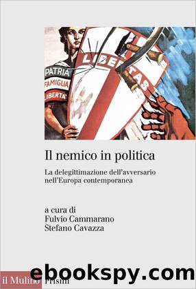 Il nemico in politica by Fulvio Cammarano & Stefano Cavazza