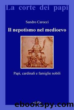 Il nepotismo nel medioevo by Sandro Carocci