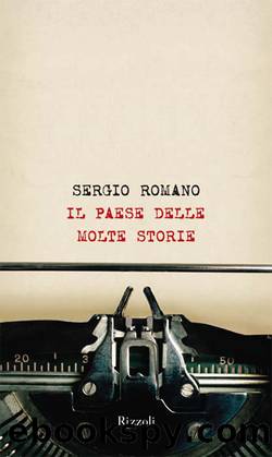 Il paese delle molte storie by Sergio Romano