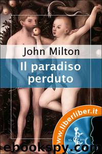Il paradiso perduto by John Milton