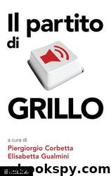 Il partito di Grillo by Corbetta Piergiorgio - Gualmini Elisabetta