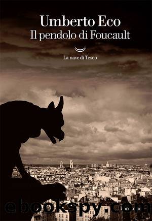 Il pendolo di Foucault (Italian Edition) by Umberto Eco