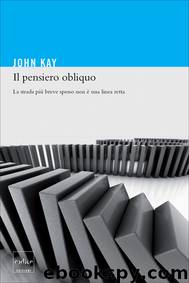 Il pensiero obliquo by John Kay