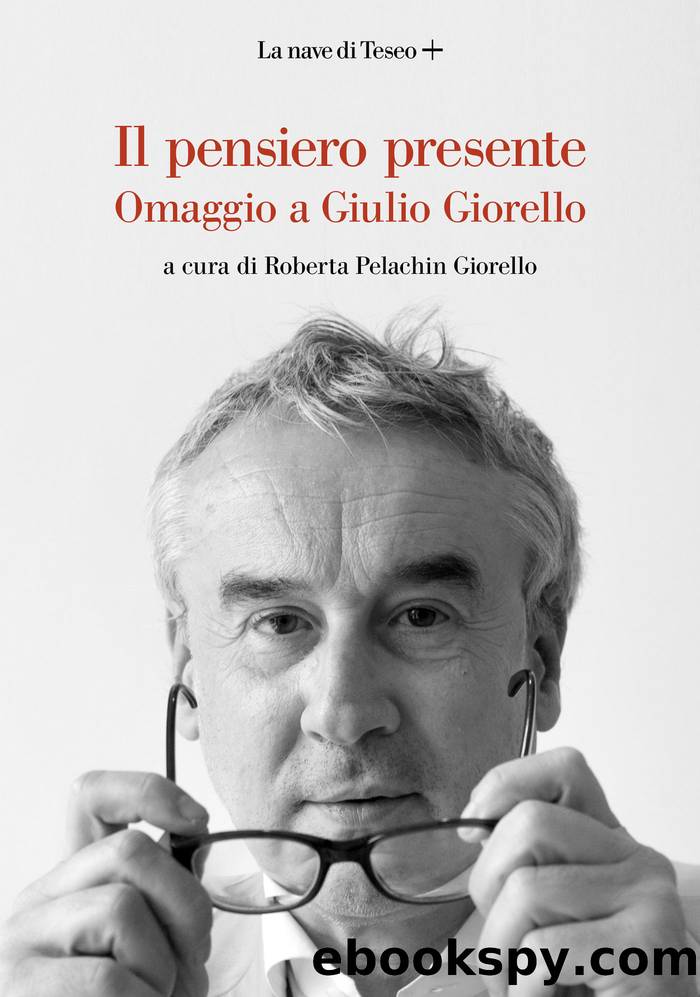Il pensiero presente. Omaggio a Giulio Giorello by AA.VV AA.VV