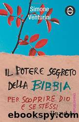 Il potere segreto della Bibbia (Italian Edition) by Simone Venturini