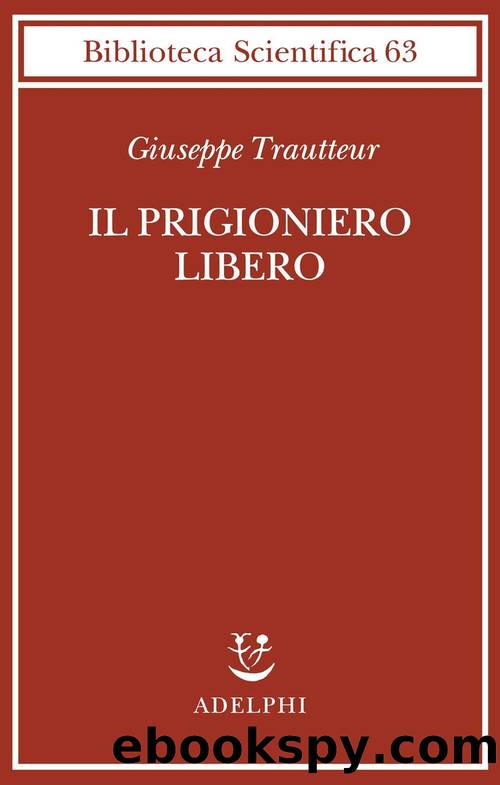 Il prigioniero libero by Giuseppe Trautteur