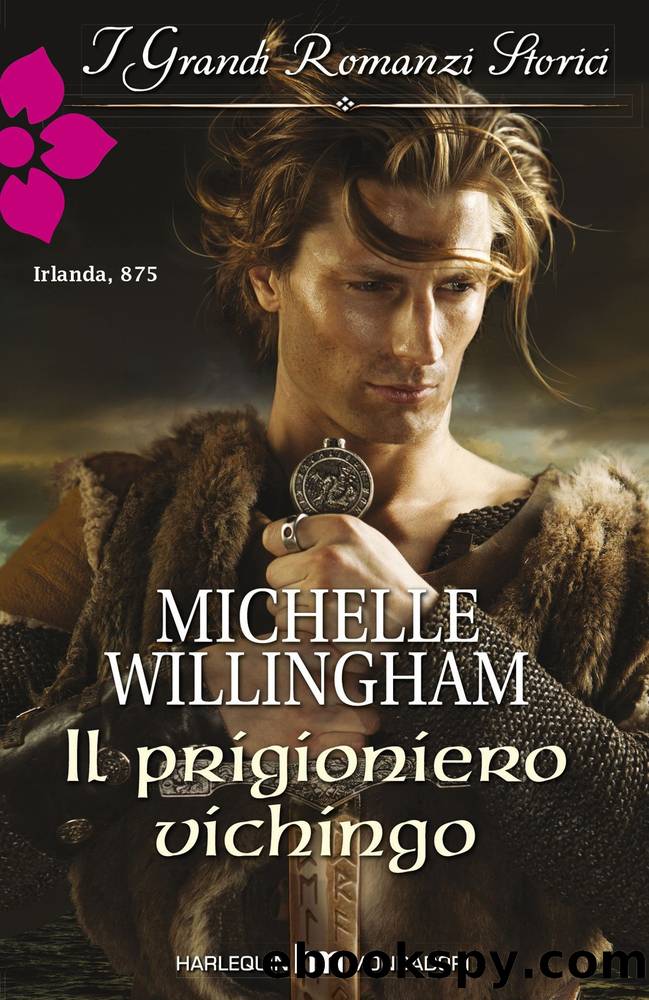 Il prigioniero vichingo by Michelle Willingham
