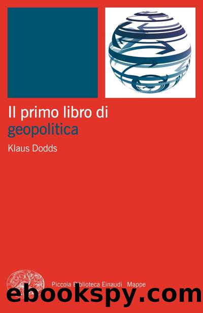 Il primo libro di geopolitica by Klaus Dodds