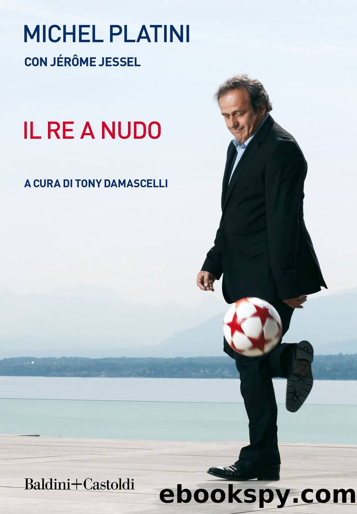 Il re a nudo by Michel Platini