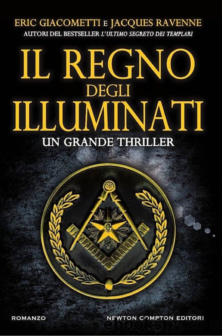 Il regno degli Illuminati by Eric Giacometti & Jacques Ravenne