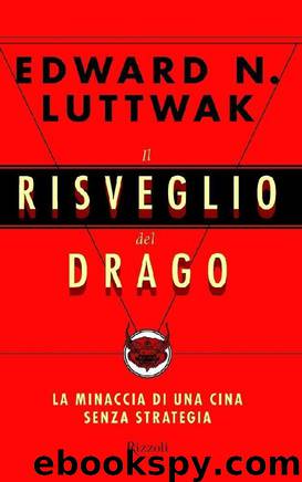 Il risveglio del drago by Edward N. Luttwak