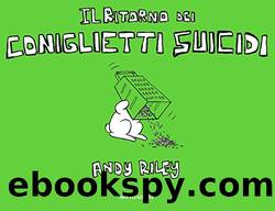 Il ritorno dei coniglietti suicidi (Italian Edition) by Andy Riley & Riccardo Valla