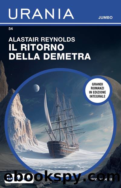 Il ritorno della Demetra (Urania Jumbo) by Alastair Reynolds
