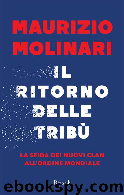 Il ritorno delle tribù by Maurizio Molinari