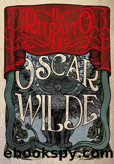 Il ritratto di Oscar Wilde by Oscar Wilde